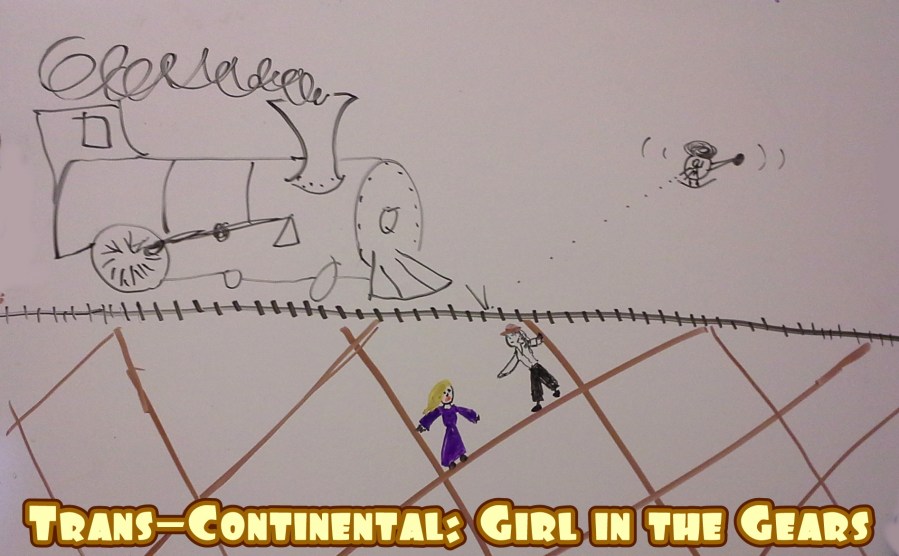 Trans-Continental: Girl in the Gears